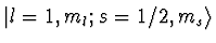 $\vert l=1,m_l;s=1/2,m_s\rangle$