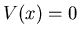 $V(x)=0$