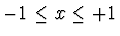 $-1\le x\le
+1$