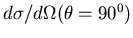 $d\sigma/d\Omega (\theta=90^0)$