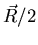 ${\vec R}/2$