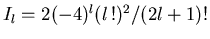 $I_l=2(-4)^l(l\, !)^2/(2l+1)!$
