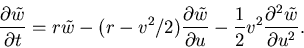 \begin{displaymath}\frac{\partial \tilde{w}}{\partial t}=
r \tilde{w} - (r -v^2...
...u}
-\frac{1}{2} v^2 \frac{\partial^2 \tilde{w}}{\partial u^2}.
\end{displaymath}