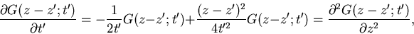 \begin{displaymath}\frac{\partial G(z-z';t')}{\partial t'}=
-\frac{1}{2 t'} G(z-...
...4t'^2} G(z-z';t')=
\frac{\partial^2 G(z-z';t')}{\partial z^2},
\end{displaymath}