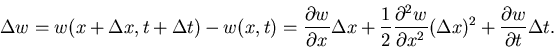 \begin{displaymath}\Delta w = w(x+\Delta x, t + \Delta t)-w(x,t)
=\frac{\partial...
...tial x^2}(\Delta x)^2 +
\frac{\partial w}{\partial t}\Delta t.
\end{displaymath}